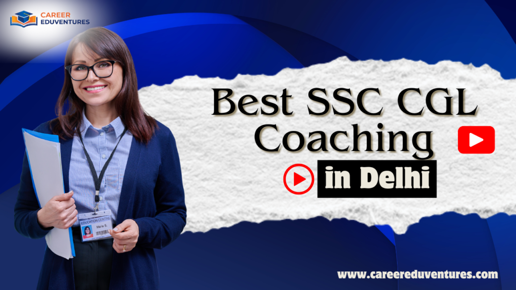 Best SSC CGL Coaching in Delhi.png