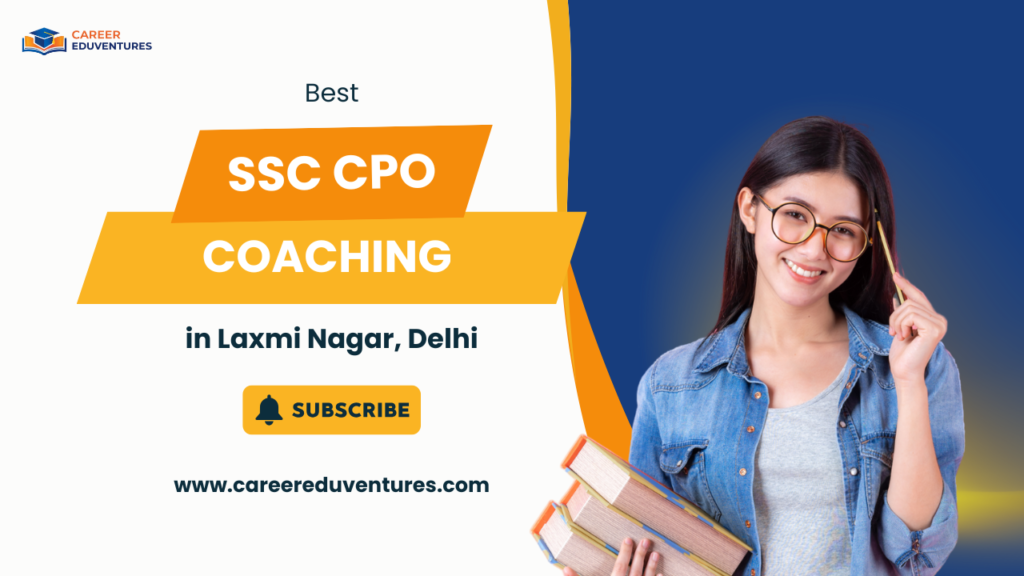 Best SSC CPO Coaching in Laxmi Nagar, Delhi.png