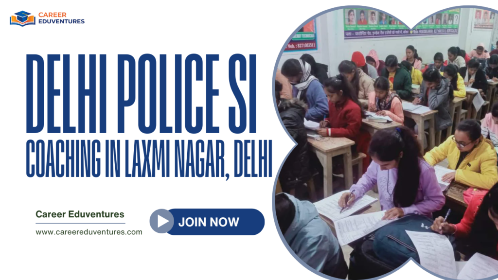Delhi Police SI Coaching in Laxmi Nagar, Delhi.png