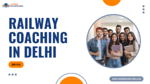 Railway Coaching in Delhi