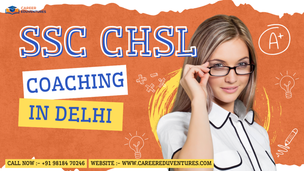 SSC CHSL Coaching in Laxmi Nagar Delhi.png