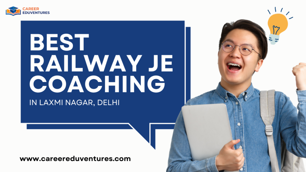 best railway je coaching in laxmi nagar, delhi.png