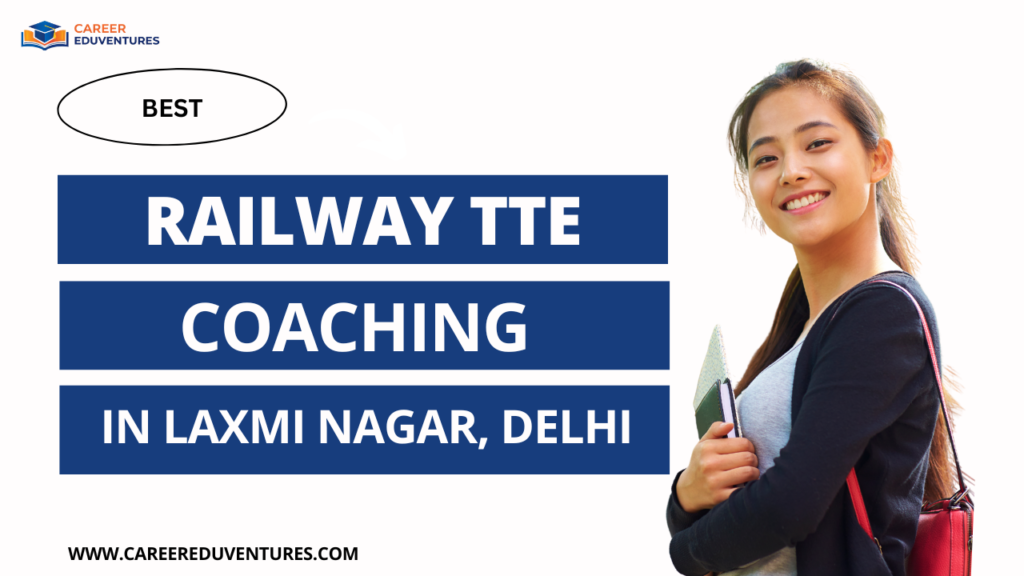 best railway tte coaching in laxmi nagar delhi.png