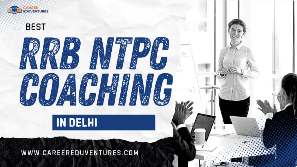 best rrb ntpc coaching in delhi.png