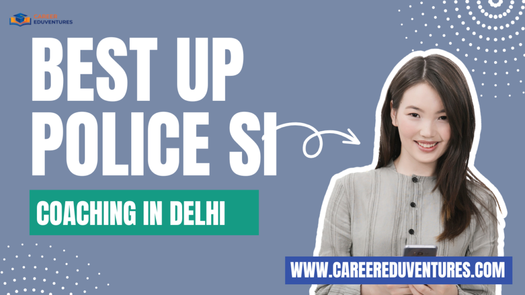 best up police si coaching in delhi.png