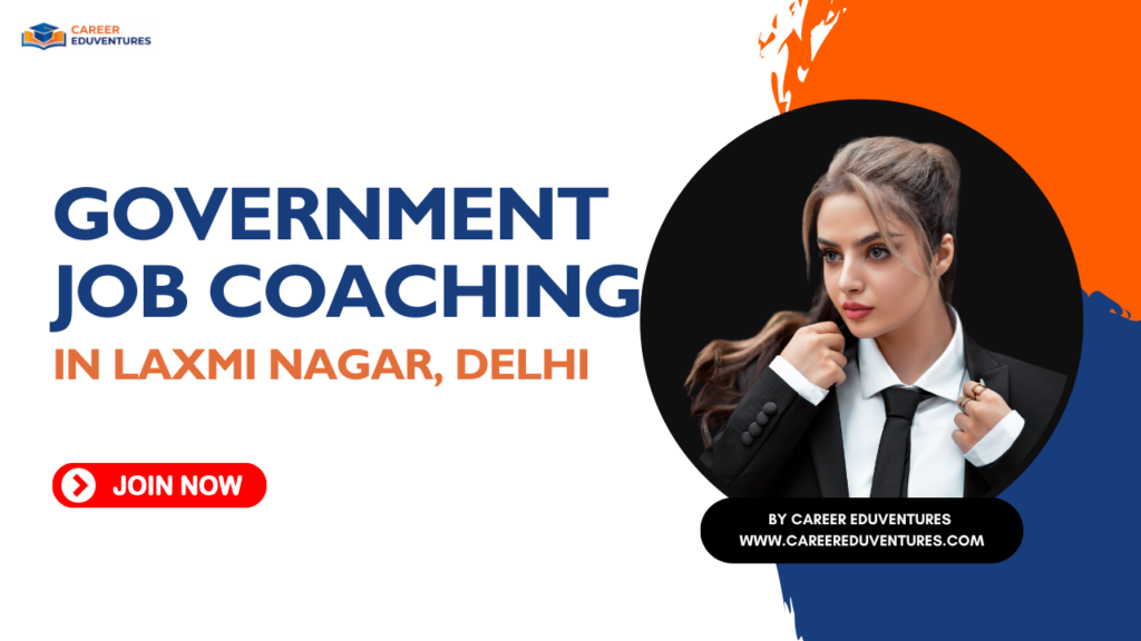 government job coaching in laxmi nagar, delhi.png