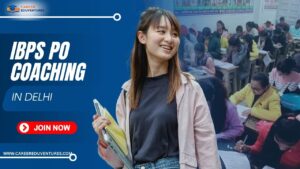 IBPS PO Coaching in Delhi