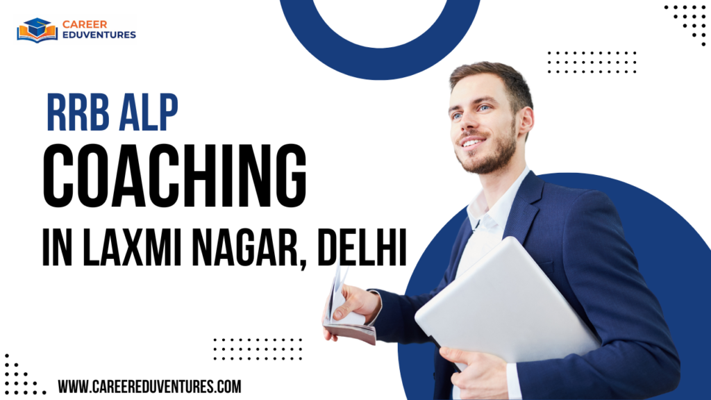 rrb alp coaching in laxmi nagar delhi.png