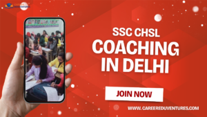 SSC CHSL Coaching in Delhi
