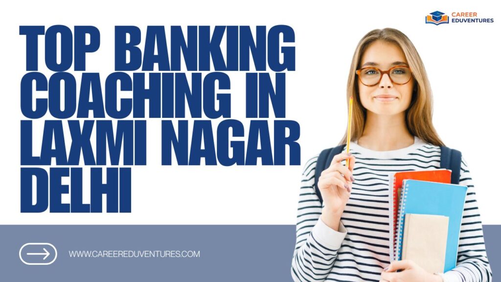 top banking coaching in laxmi nagar delhi.png