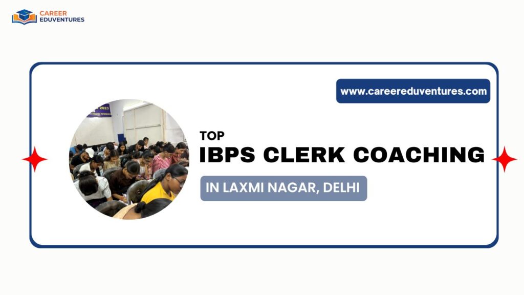 top ibps clerk coaching in laxmi nagar delhi.png