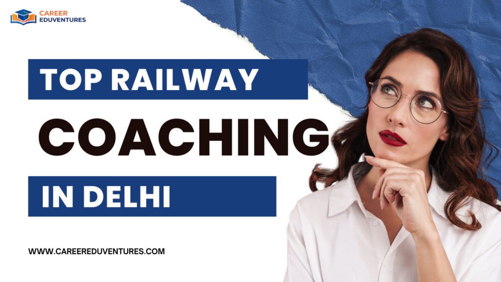 top railway coaching in delhi.png