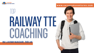 Top Railway TTE Coaching in Laxmi Nagar, Delhi
