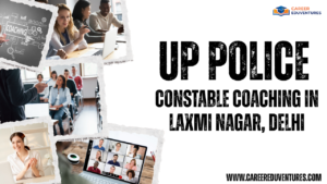 UP Police Constable Coaching in Laxmi Nagar, Delhi