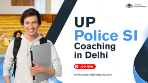 UP Police SI Coaching in Delhi