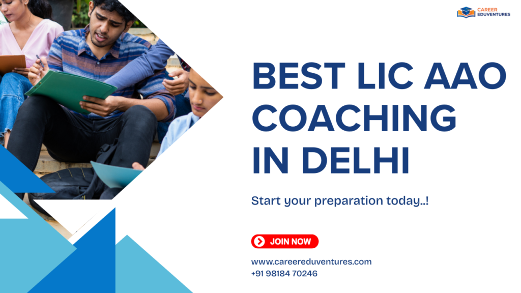 Best LIC AAO Coaching in Delhi.png