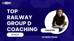 Top Railway Group D Coaching in Delhi