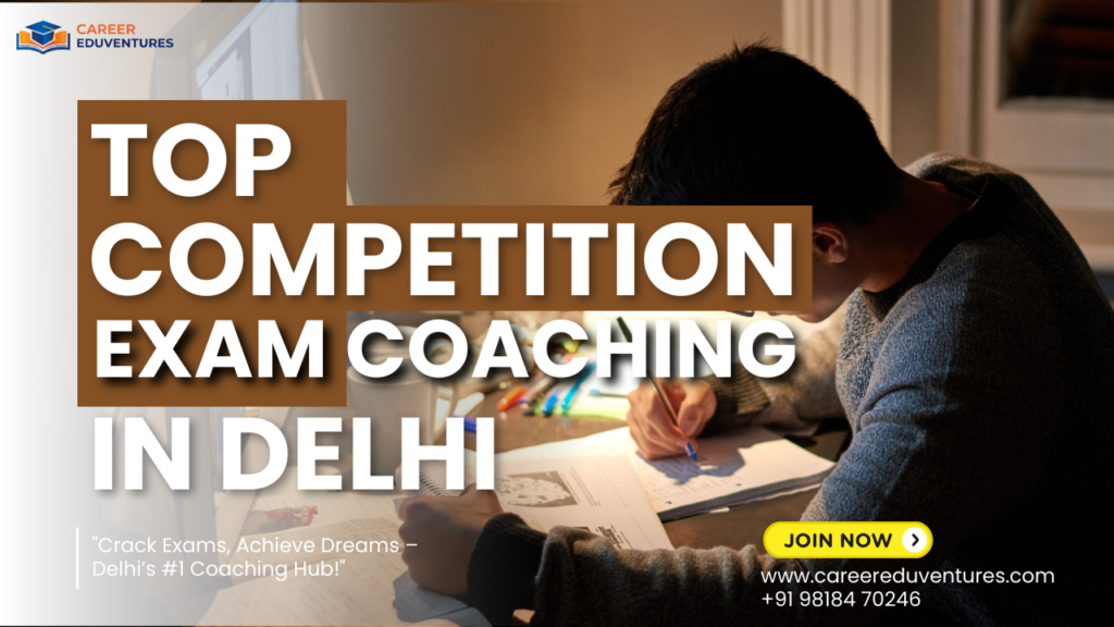 Top Competion exam coaching in delhi.png