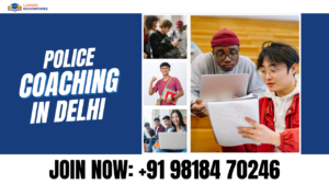 Police Exam Coaching in Delhi