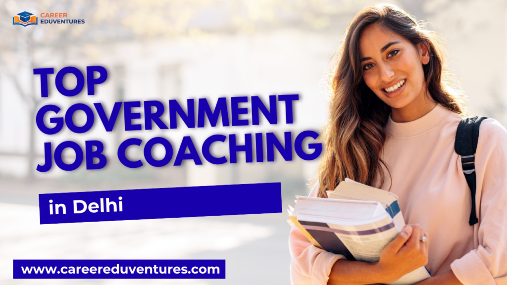 top government job coaching in delhi.png