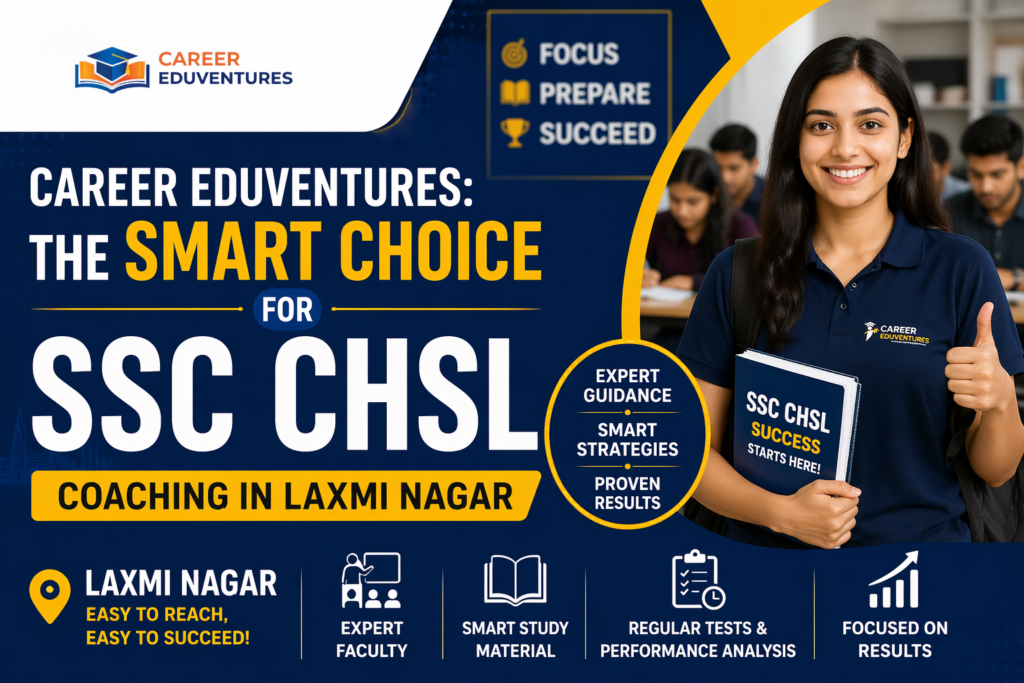 CE- Best SSC CHSL Coaching in Laxmi Nagar.png