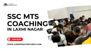 SSC MTS Coaching in Laxmi Nagar