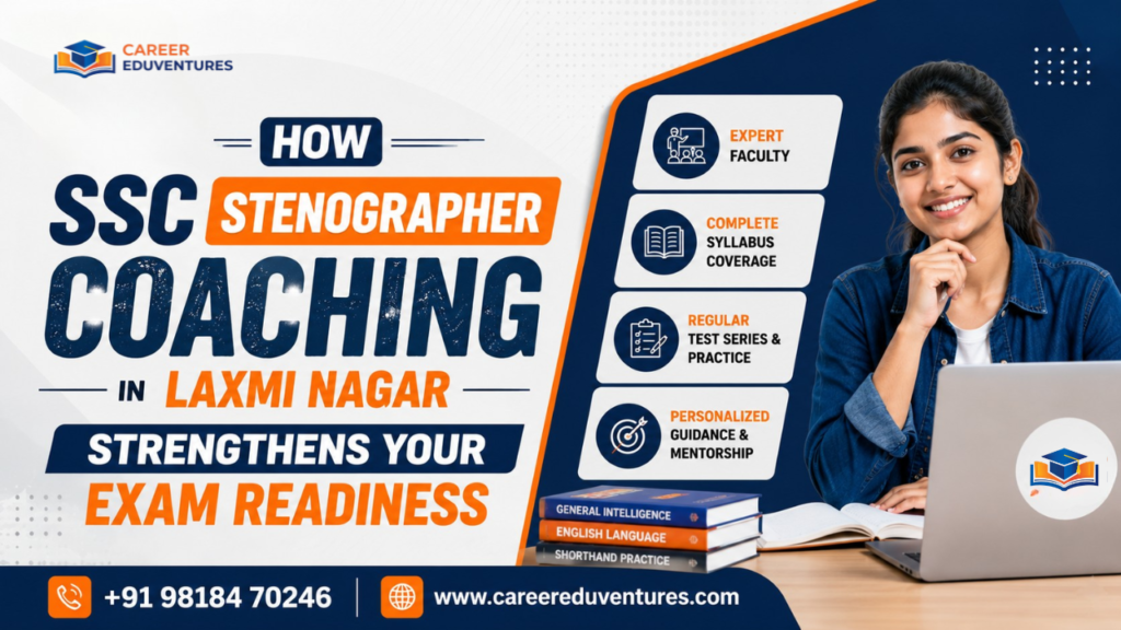 CE- SSC Stenographer Coaching in Laxmi Nagar.png