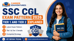 SSC CGL Exam Pattern 2026: Tier 1 and Tier 2 Explained