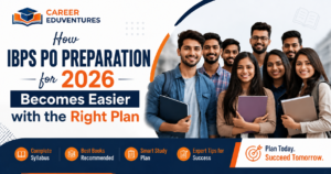 How IBPS PO Preparation for 2026 Becomes Easier with the Right Plan